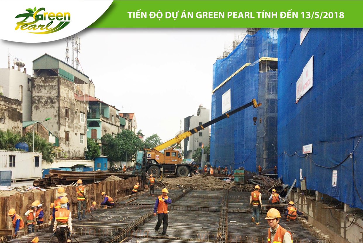 Tiến độ dự án Green Pearl đang được CĐT đảm bảo đúng tiến độ
